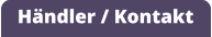 Händler / Kontakt