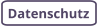 Datenschutz
